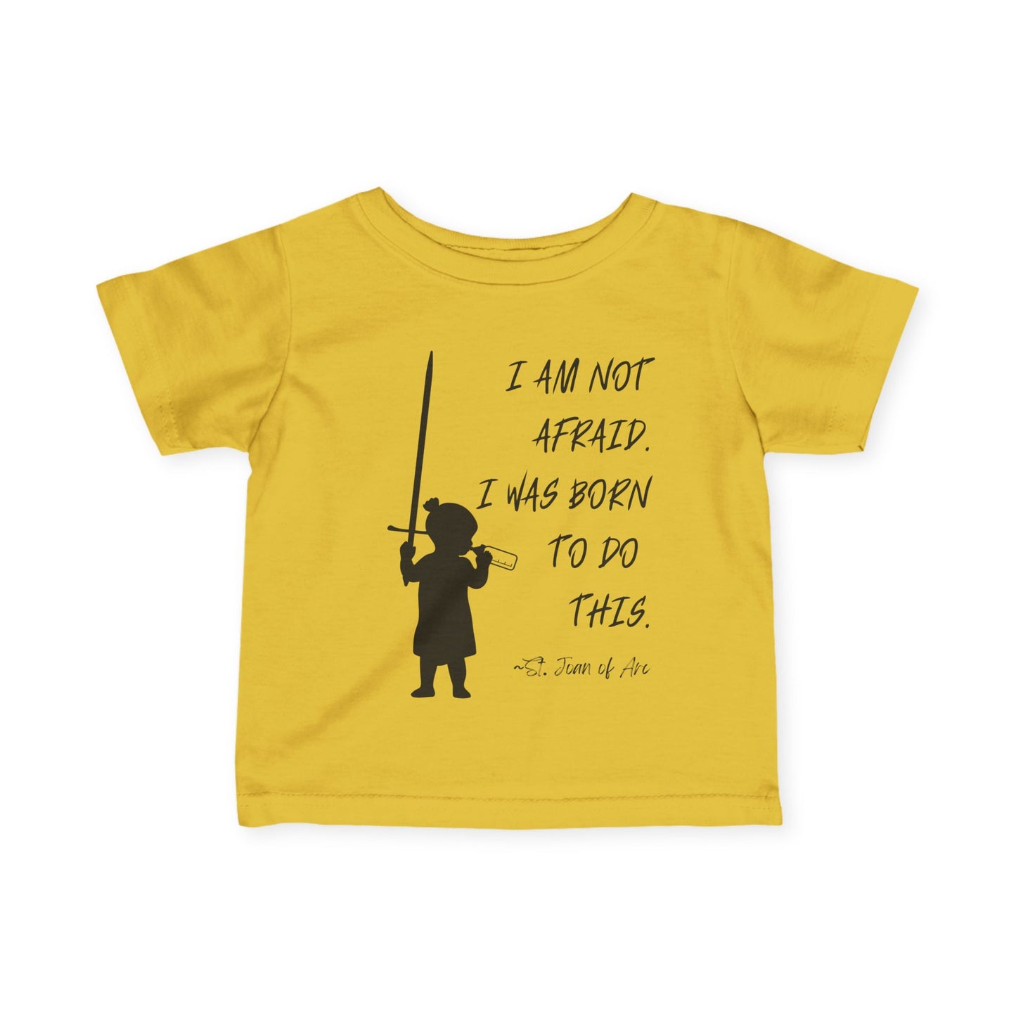 St. Joan of Arc | I Am Not Afraid | Baby Tee