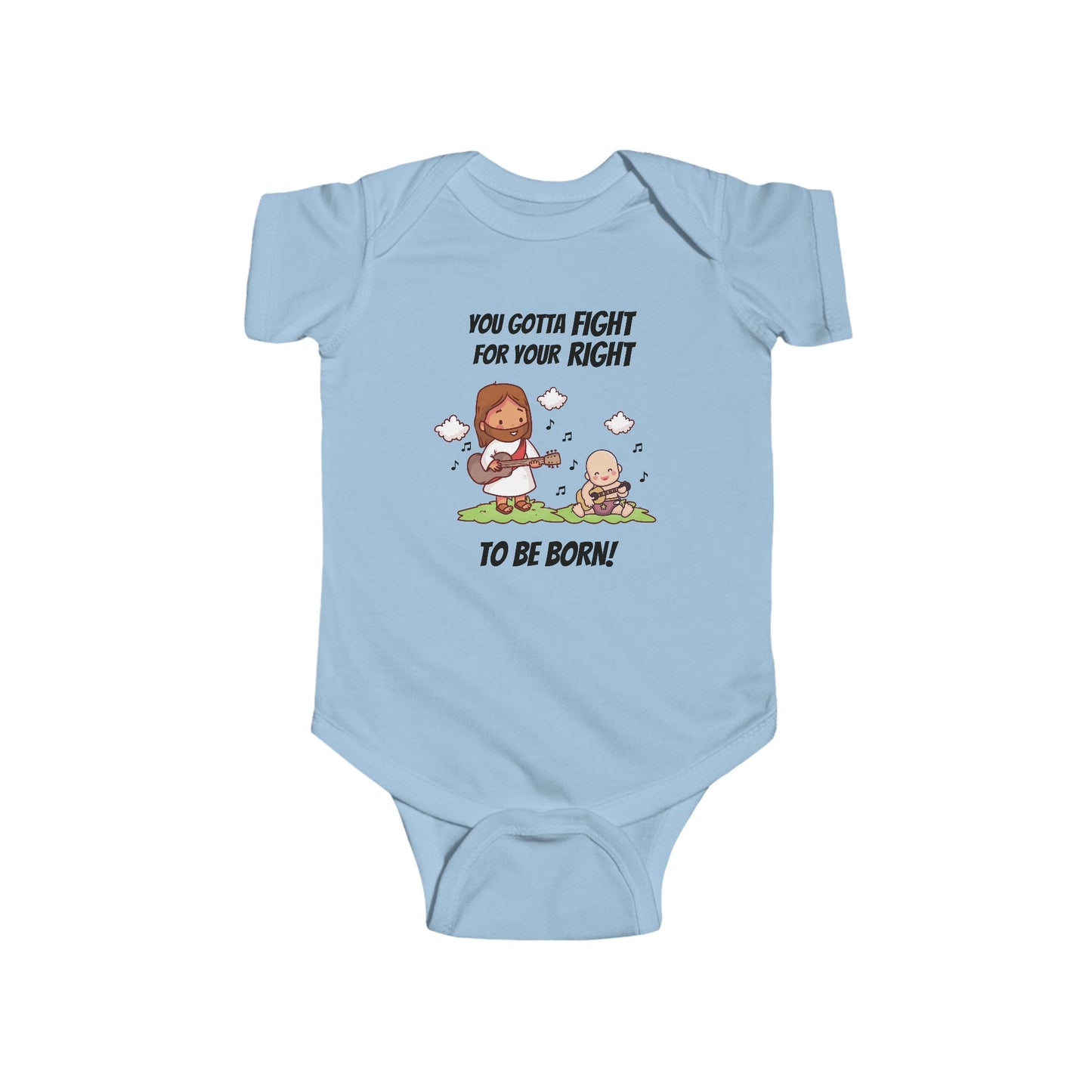 Fight for Your Right to Be Born | Boy & Girl Bodysuit