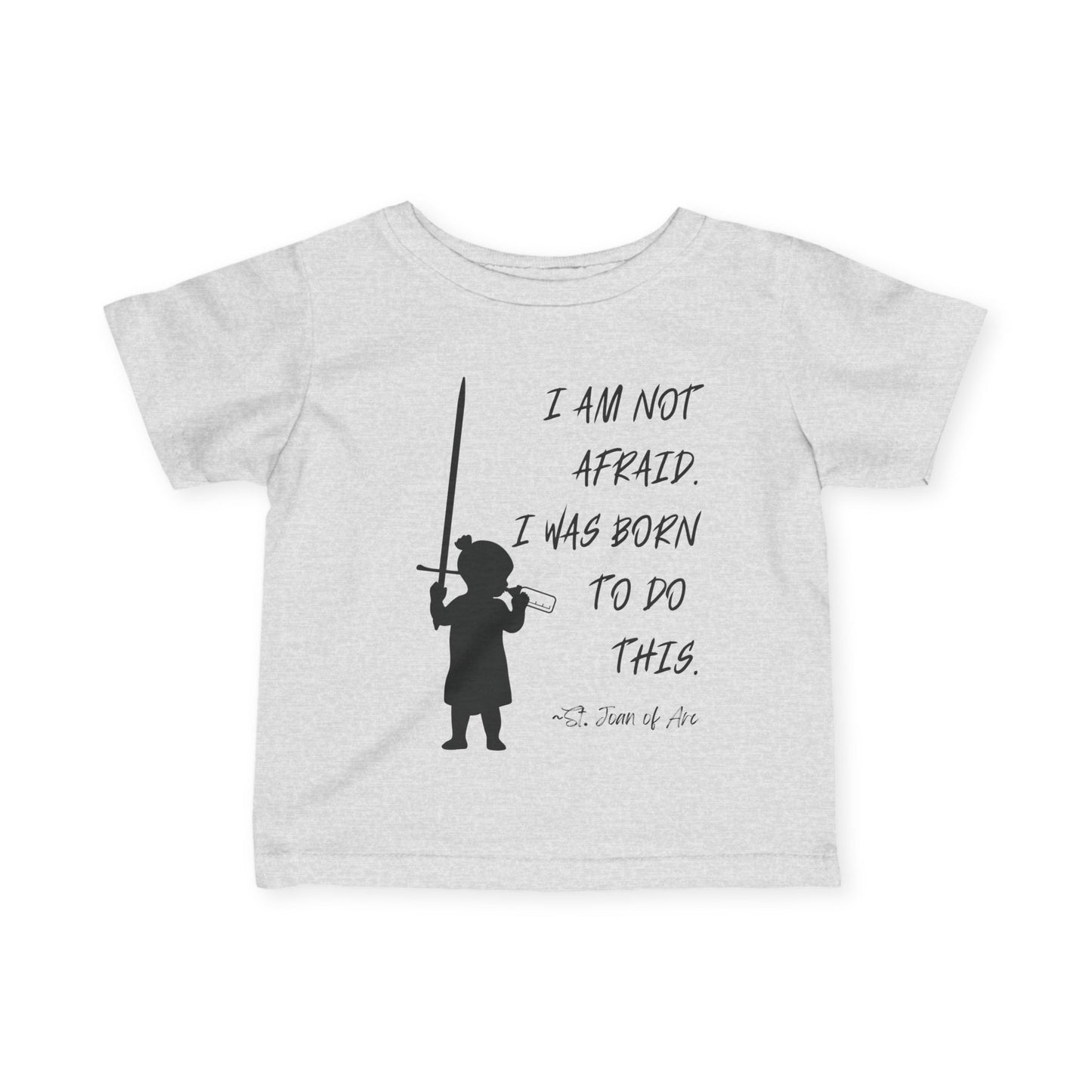 St. Joan of Arc | I Am Not Afraid | Baby Tee