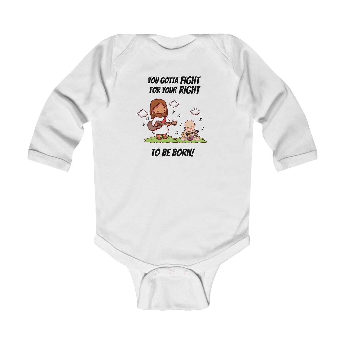Fight for Your Right to Be Born | Boy & Girl Long Sleeve Bodysuit