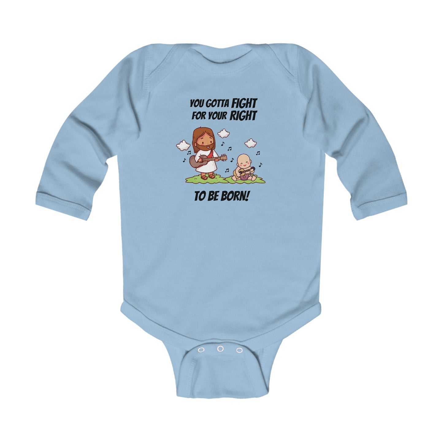 Fight for Your Right to Be Born | Boy & Girl Long Sleeve Bodysuit