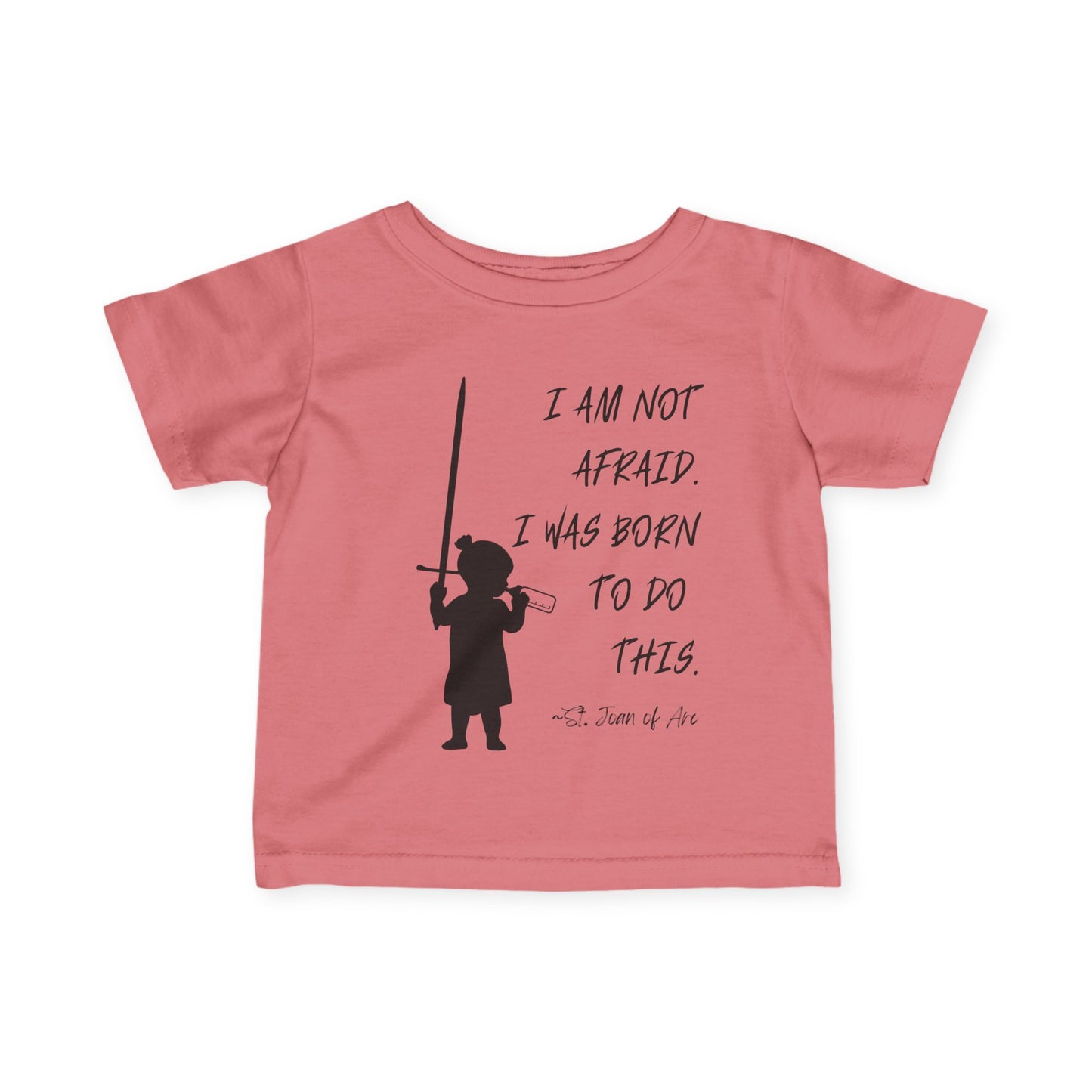 St. Joan of Arc | I Am Not Afraid | Baby Tee