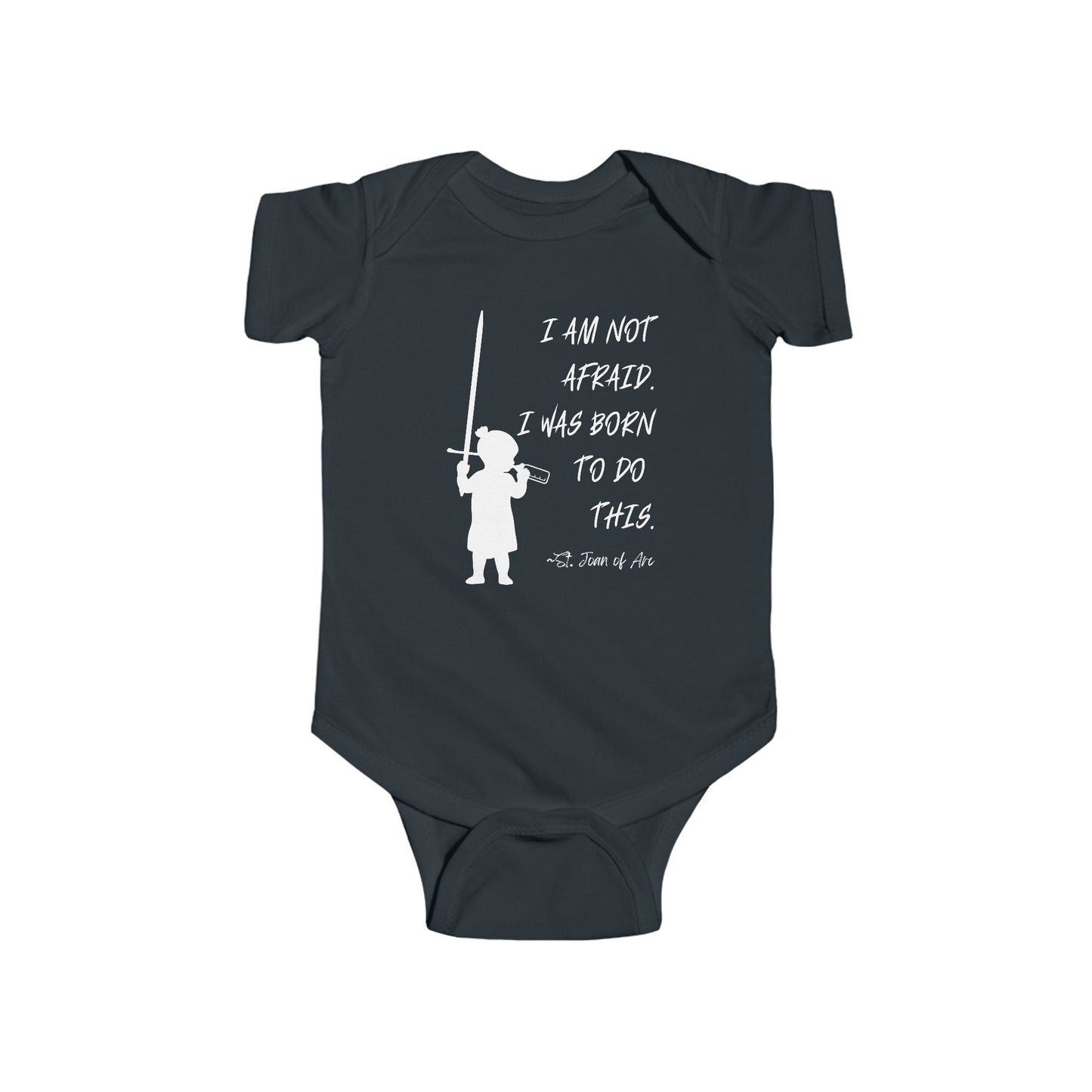 St. Joan of Arc | I Am Not Afraid | Boy & Girl Bodysuit