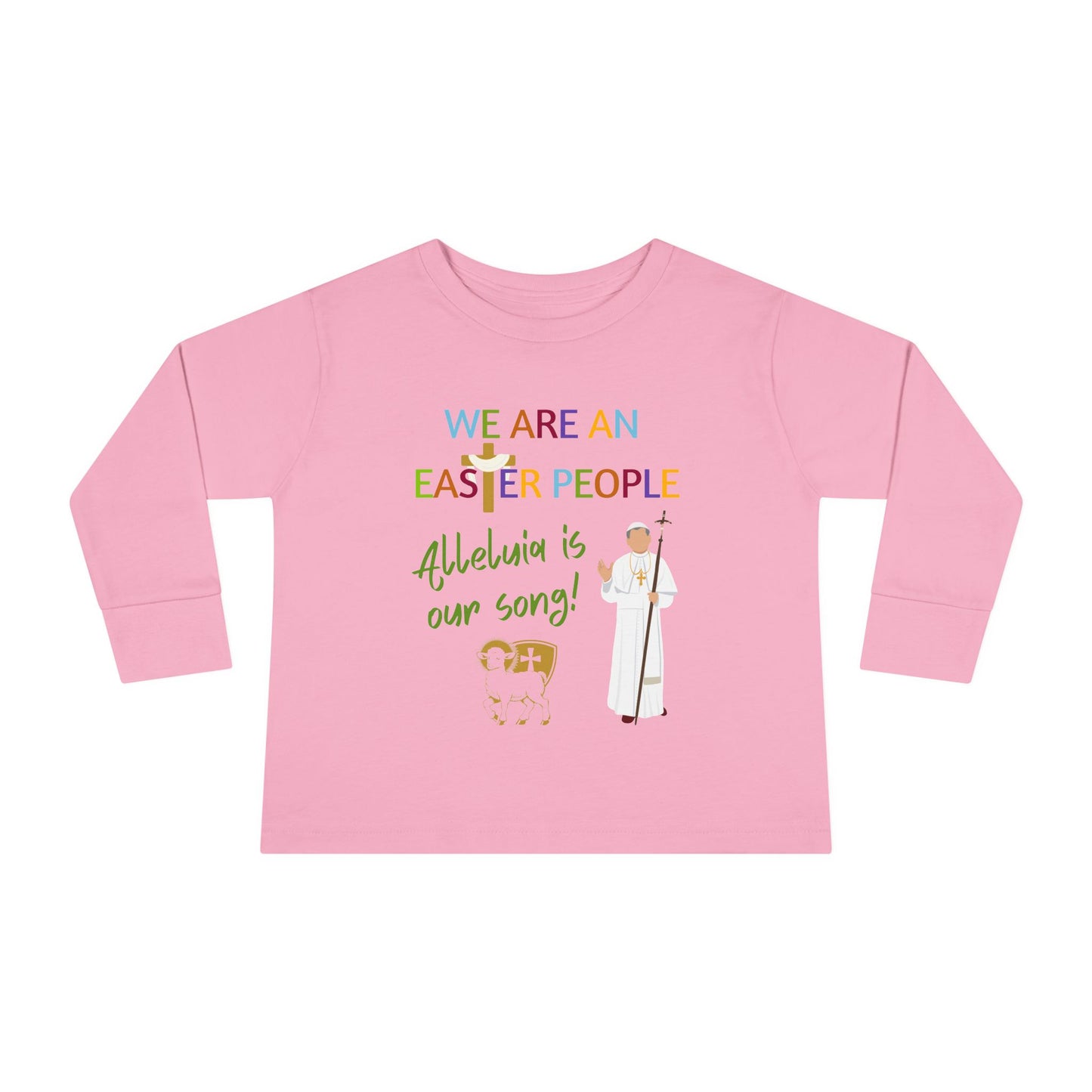 We Are an Easter People | Boy & Girl Toddler Long Sleeve T-Shirt