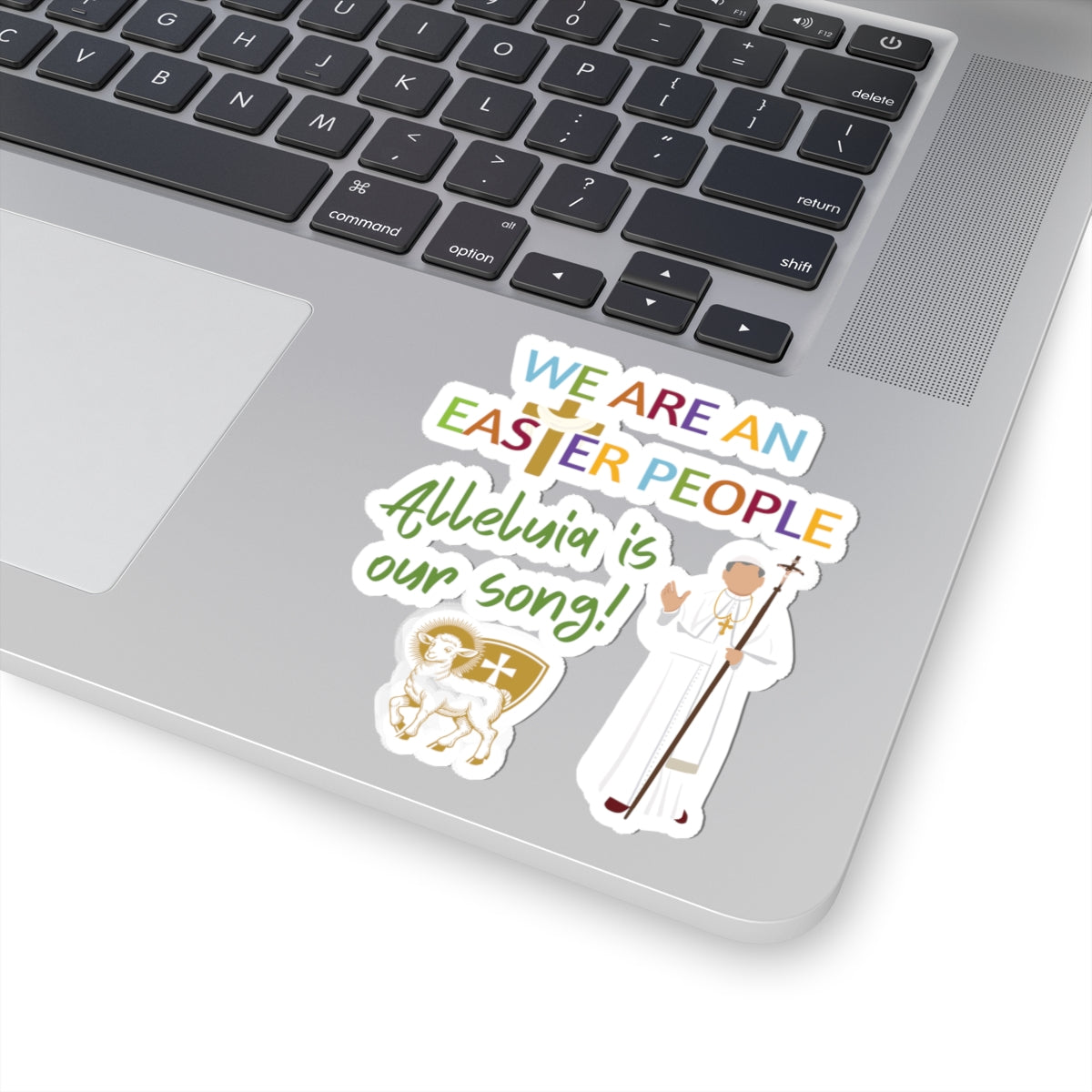 We Are an Easter People | Kiss-Cut Sticker