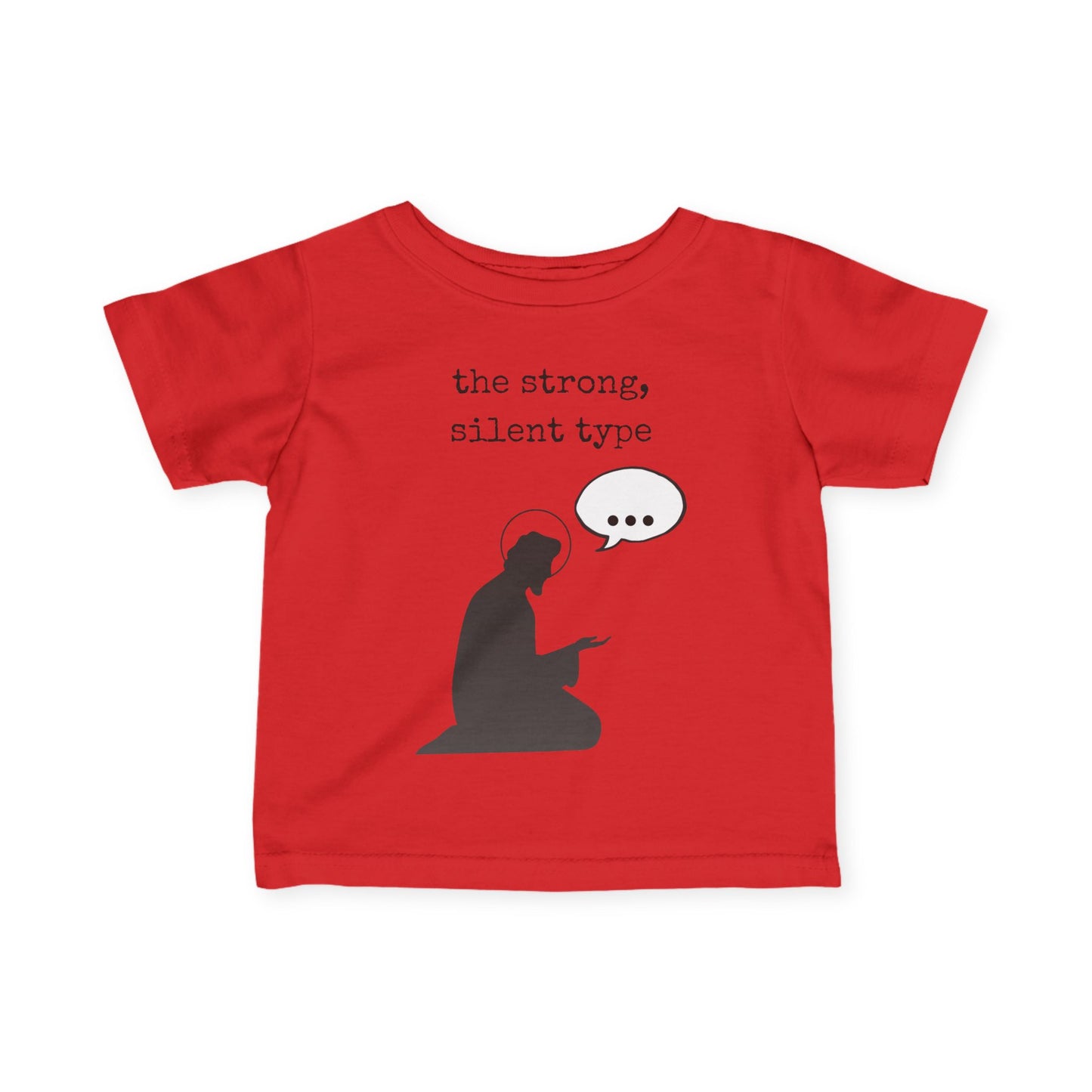 St. Joseph - Strong Silent Type | Baby Tee