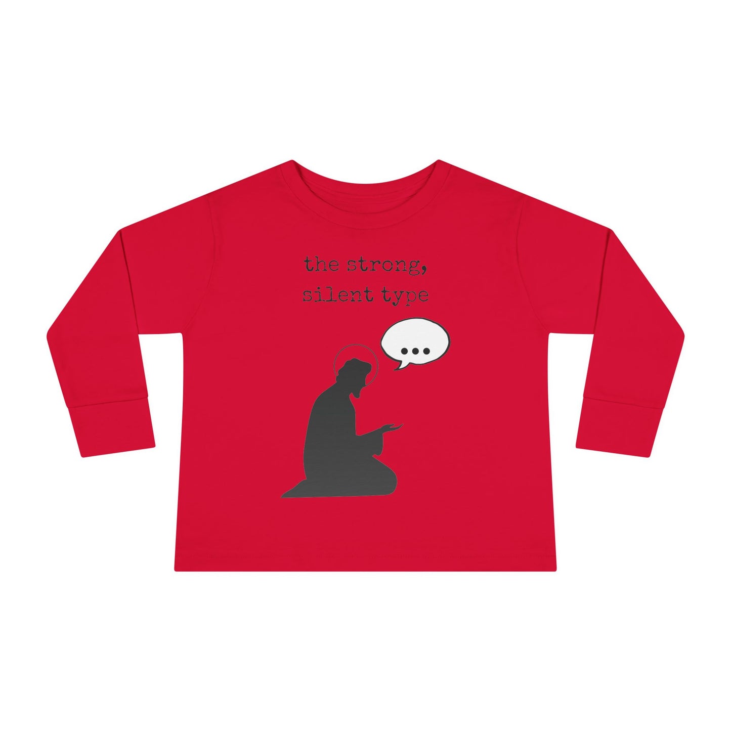 St. Joseph - Strong Silent Type | Boy & Girl Toddler Long Sleeve T-Shirt