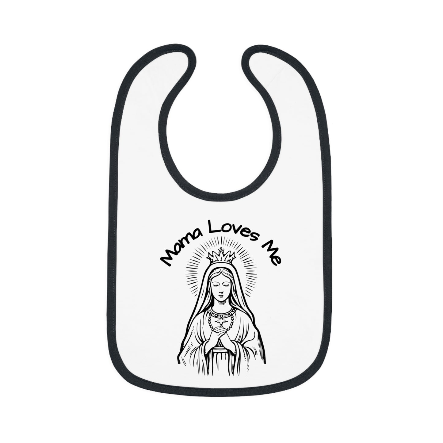 Mama Loves Me—Our Lady Queen of Heaven | Boy & Girl Bib