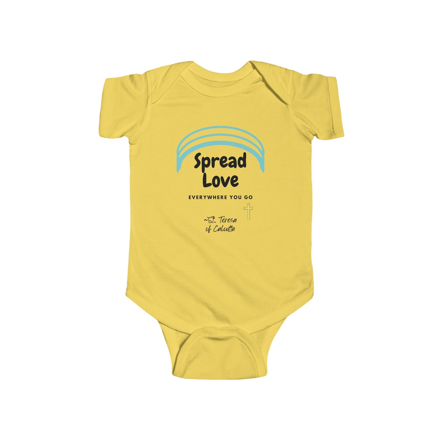 Spread Love Everywhere | St. Teresa of Calcutta | Boy & Girl Bodysuit
