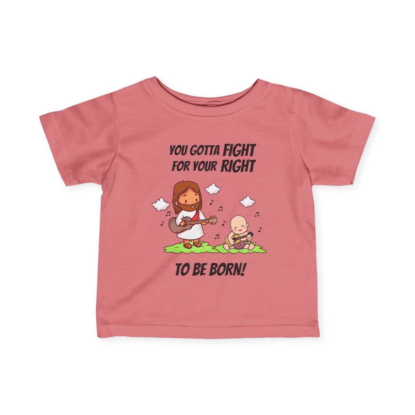 Fight for Your Right to Be Born | Baby Tee
