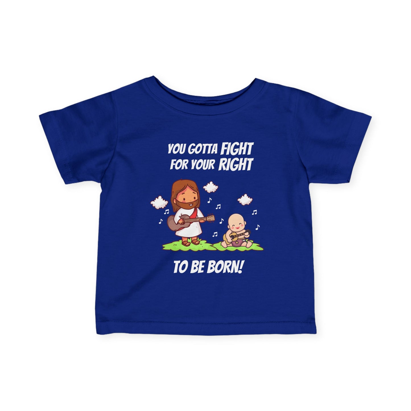 Fight for Your Right to Be Born | Baby Tee