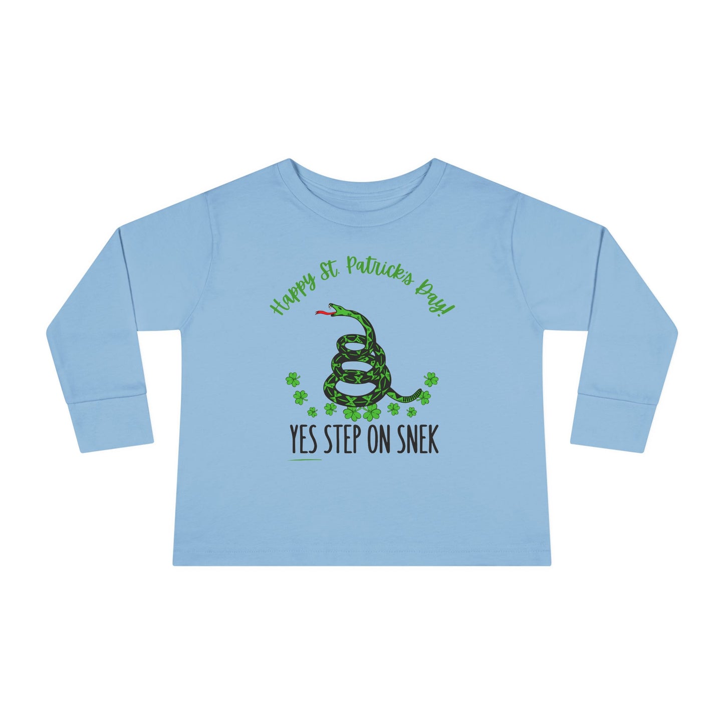 Yes Step on Snek - St. Patrick's Day | Boy & Girl Toddler Long Sleeve T-Shirt