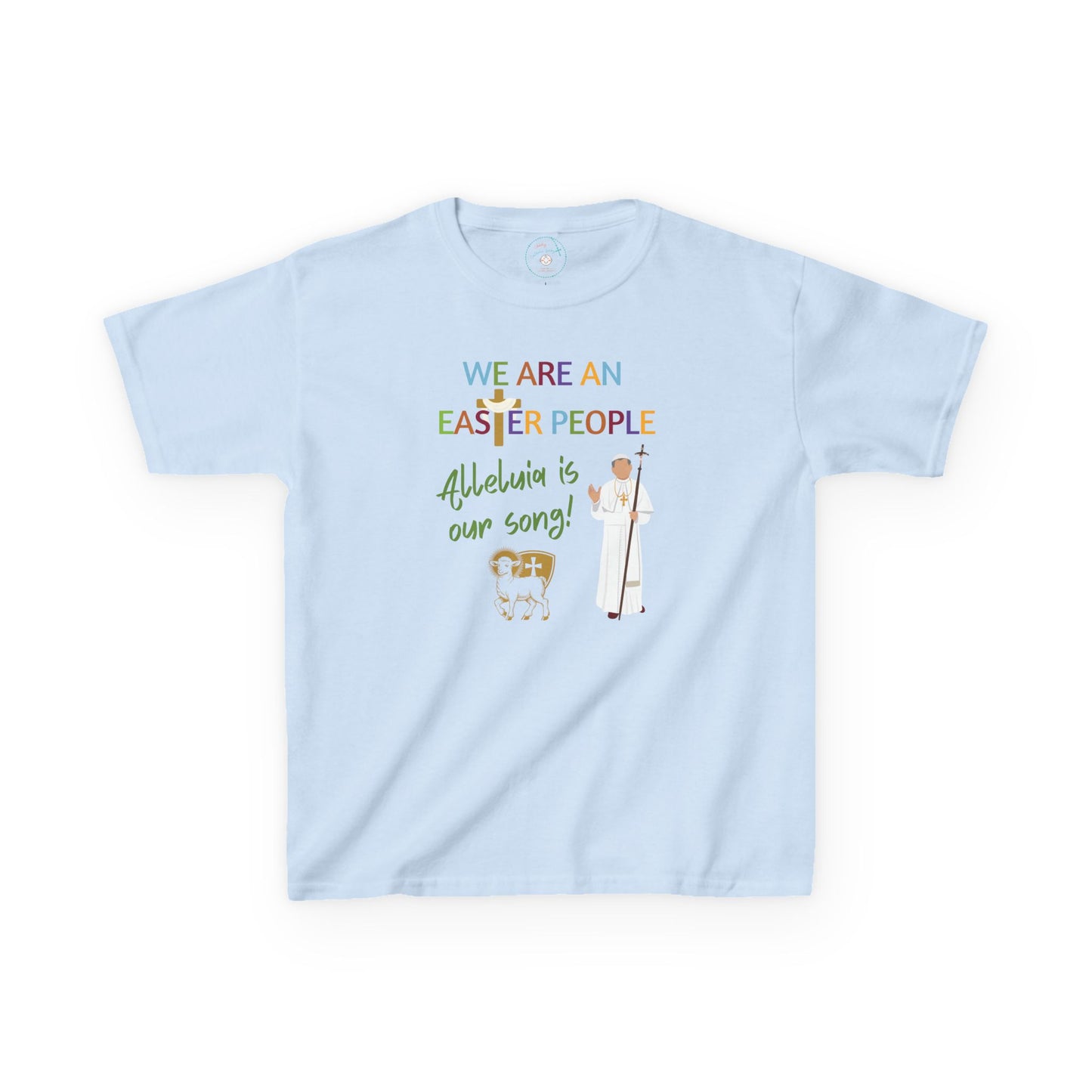 We Are an Easter People | Big Kids Tee