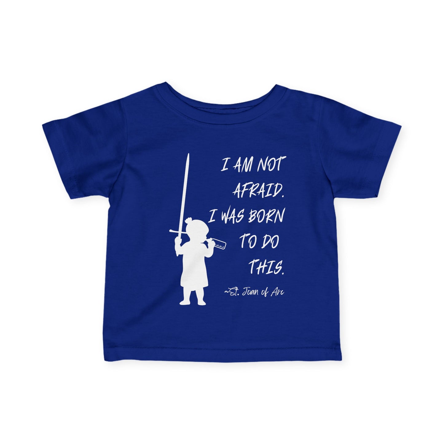 St. Joan of Arc | I Am Not Afraid | Baby Tee