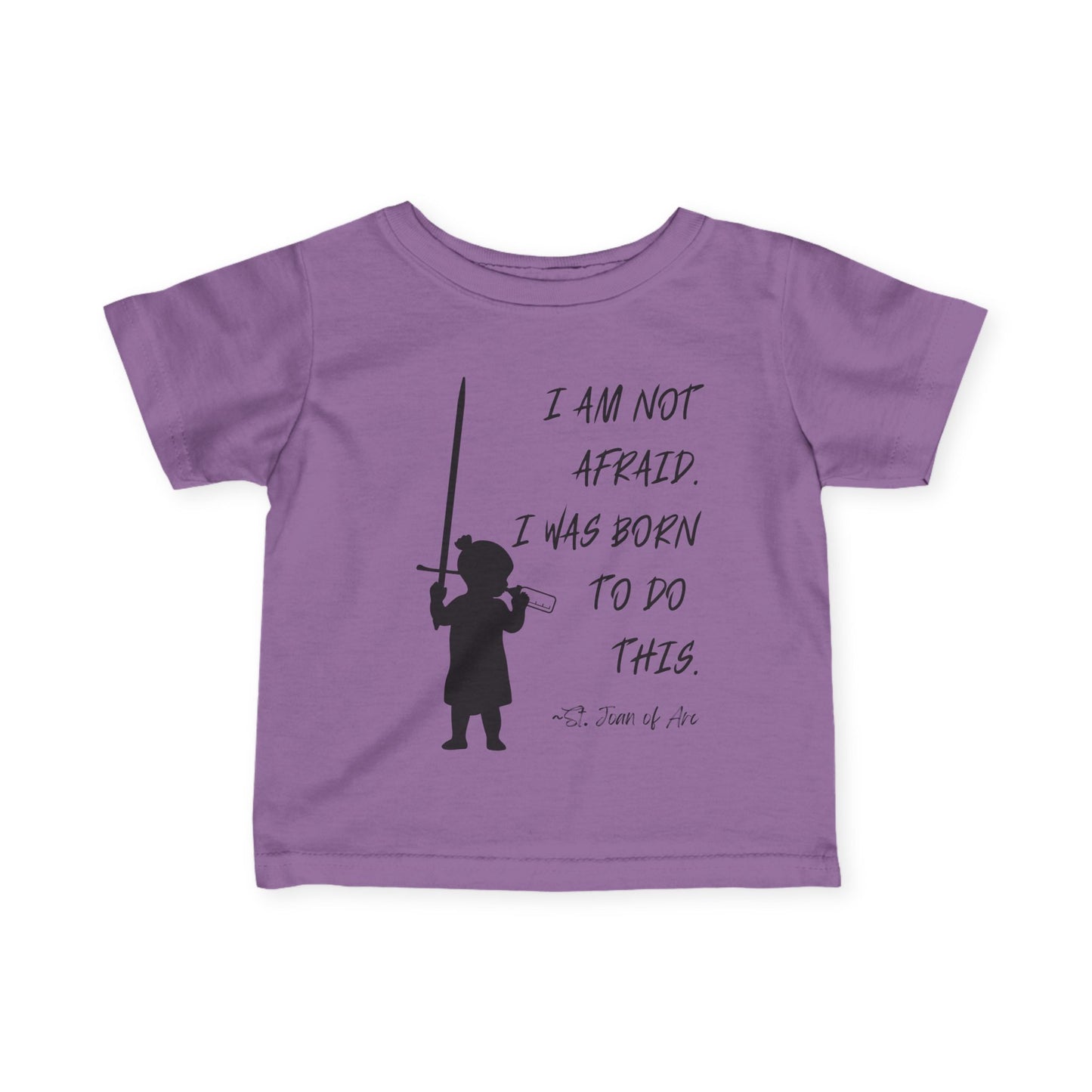 St. Joan of Arc | I Am Not Afraid | Baby Tee