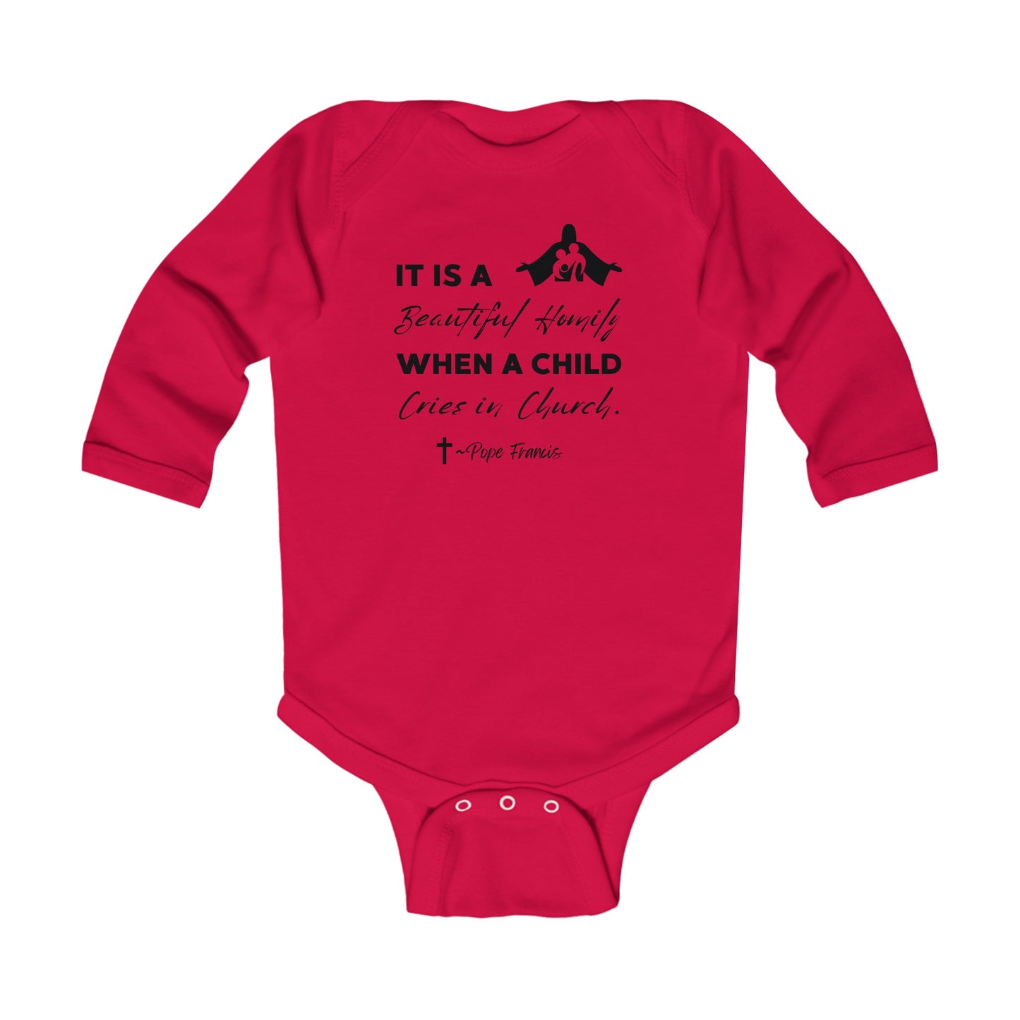 Beautiful When a Child Cries in Church | Boy & Girl Long Sleeve Bodysuit