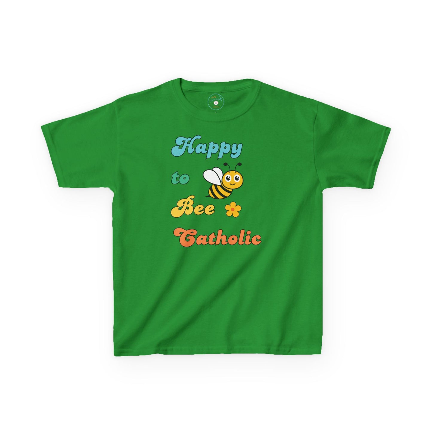 Happy to Bee Catholic | Big Kids Tee