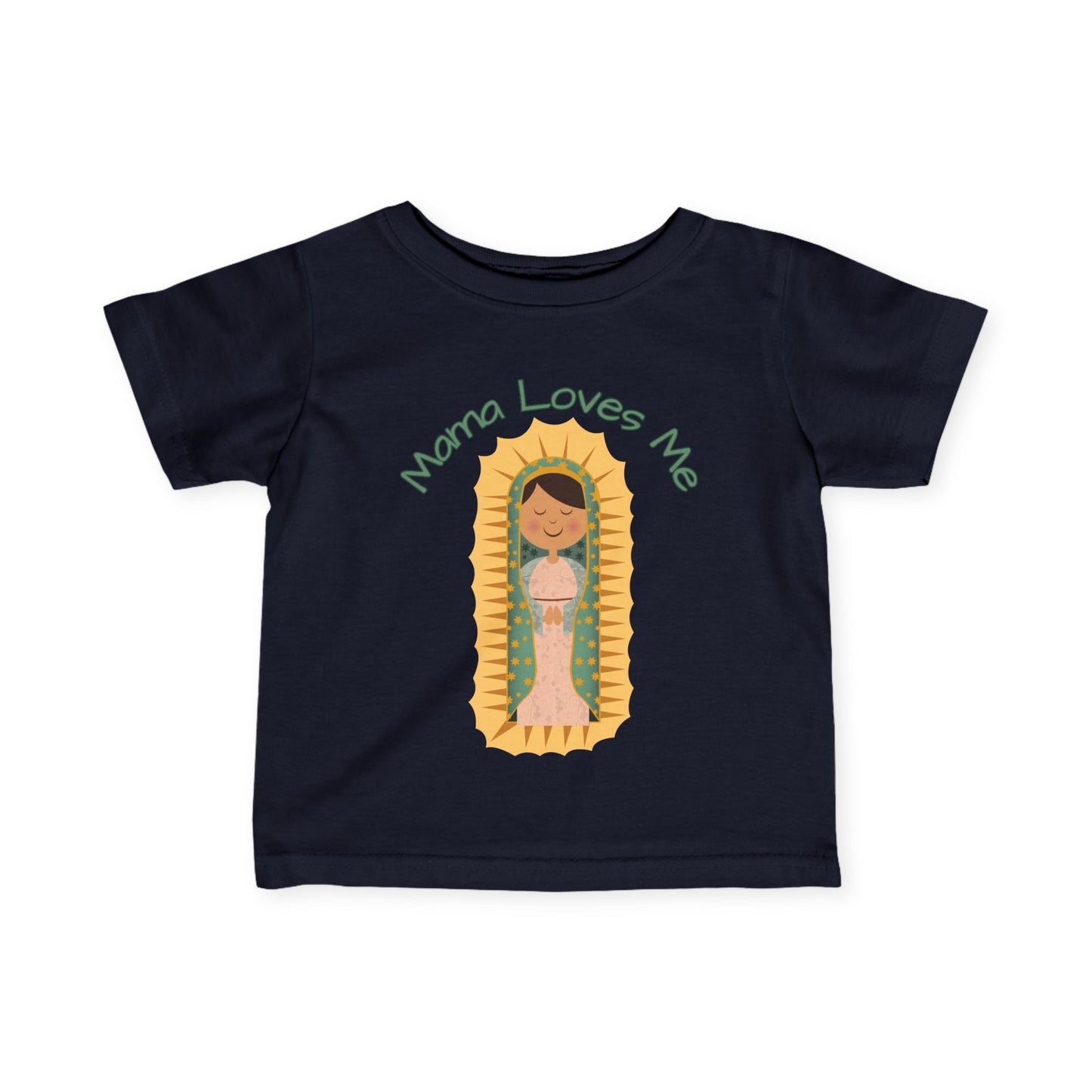 Mama Loves Me | Our Lady of Guadalupe | Baby Tee
