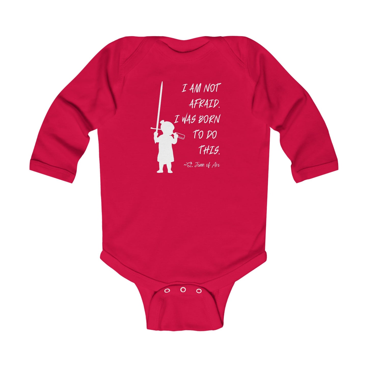 St. Joan of Arc | I Am Not Afraid | Boy & Girl Long Sleeve Bodysuit
