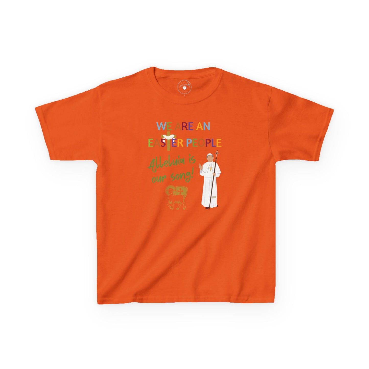 We Are an Easter People | Big Kids Tee