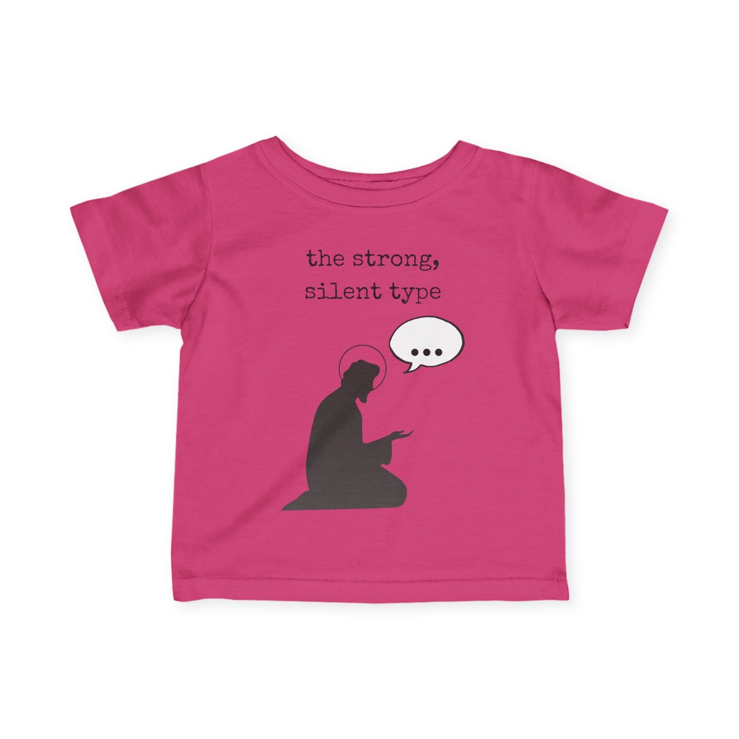 St. Joseph - Strong Silent Type | Baby Tee