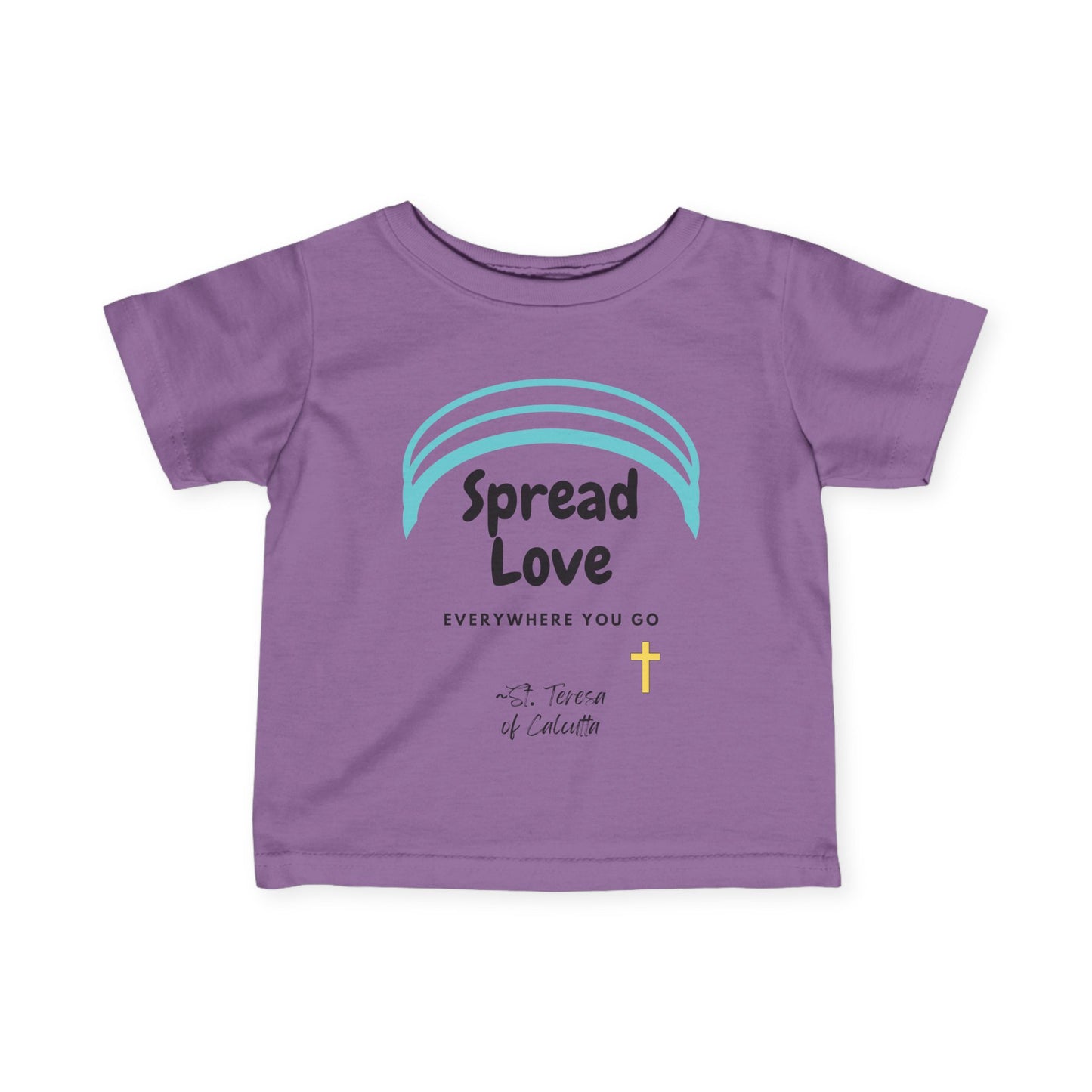 Spread Love Everywhere | St. Teresa of Calcutta | Baby Tee
