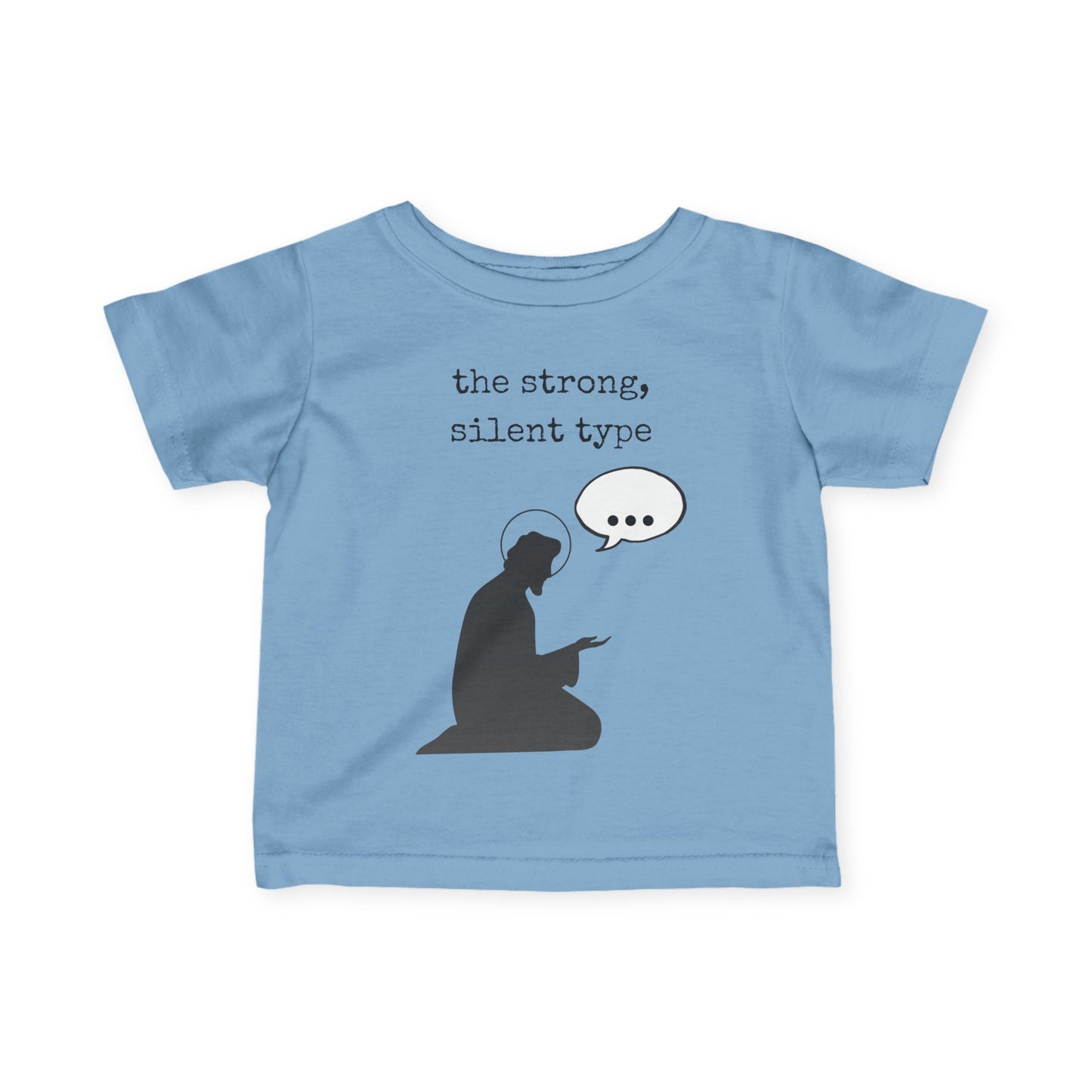 St. Joseph - Strong Silent Type | Baby Tee