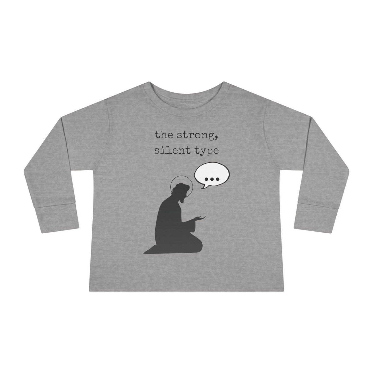 St. Joseph - Strong Silent Type | Boy & Girl Toddler Long Sleeve T-Shirt