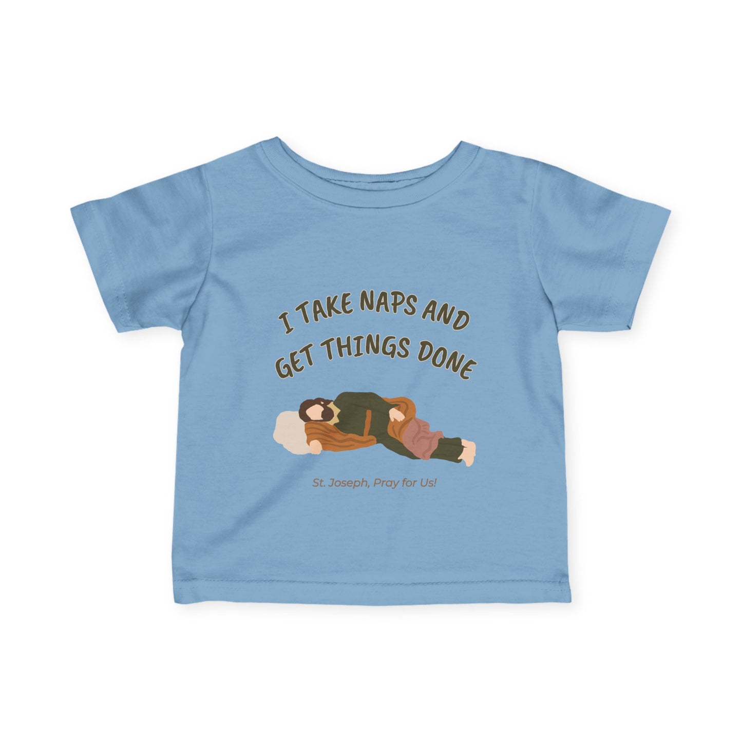 St. Joseph - Take Naps | Baby Tee