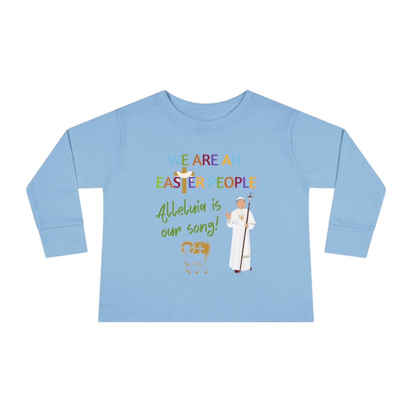 We Are an Easter People | Boy & Girl Toddler Long Sleeve T-Shirt