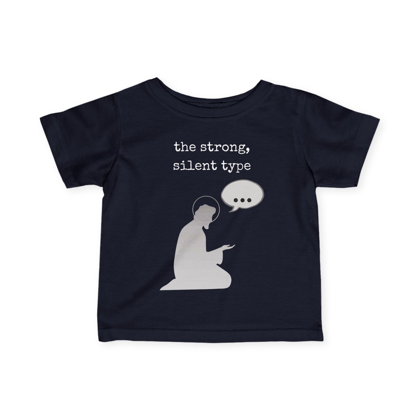 St. Joseph - Strong Silent Type | Baby Tee