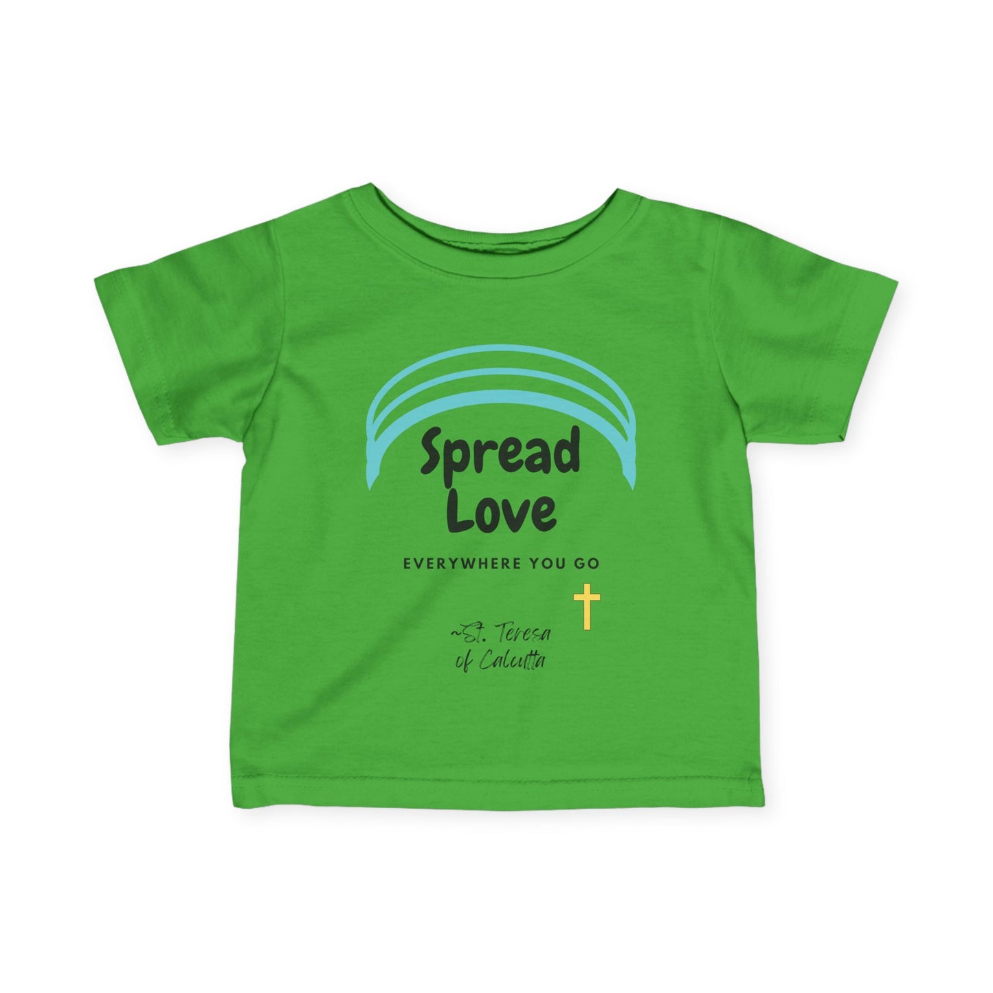 Spread Love Everywhere | St. Teresa of Calcutta | Baby Tee