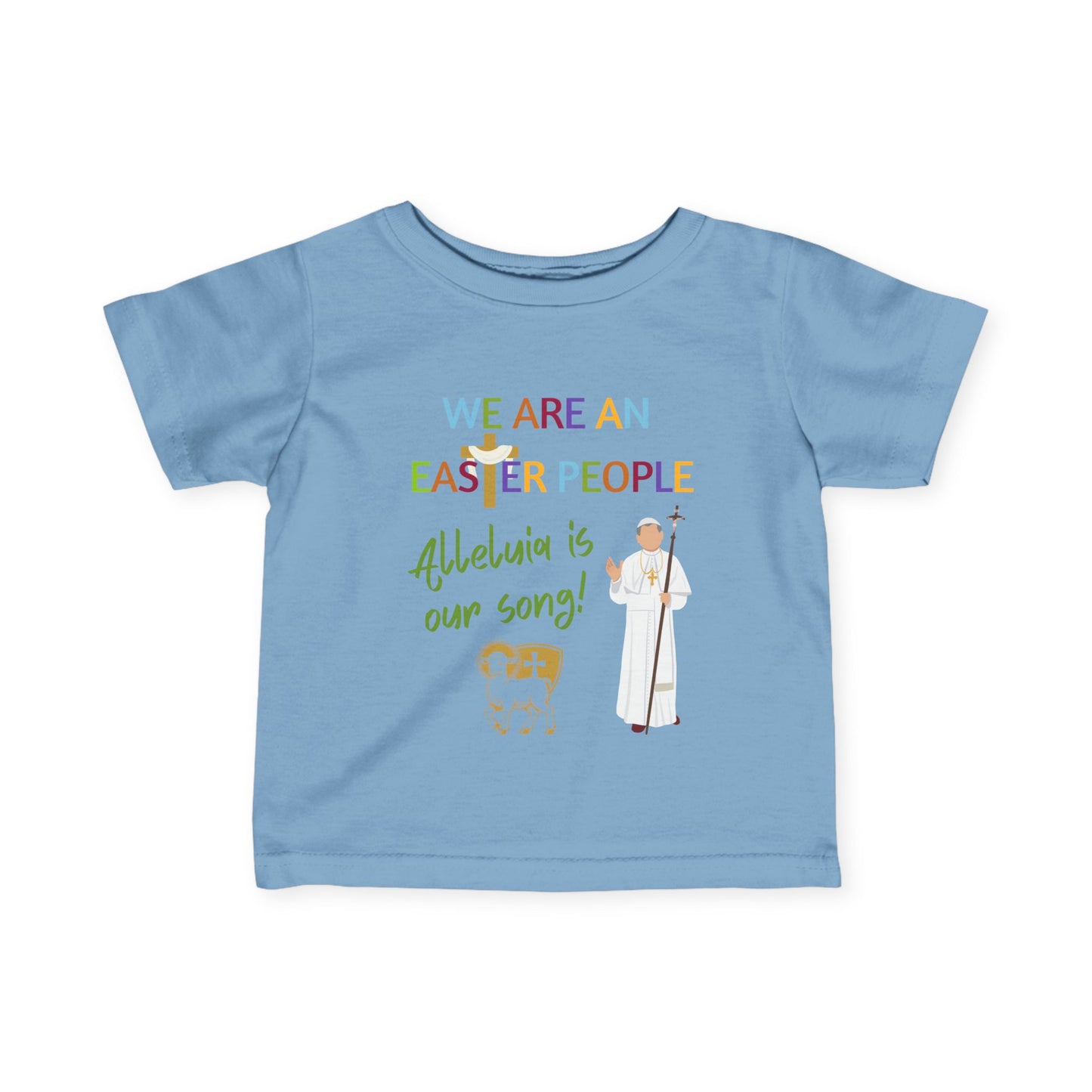 We Are an Easter People | Baby Tee