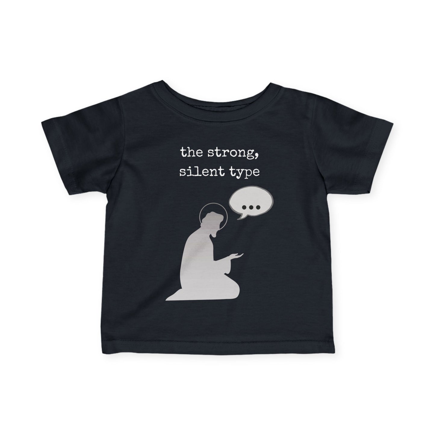 St. Joseph - Strong Silent Type | Baby Tee