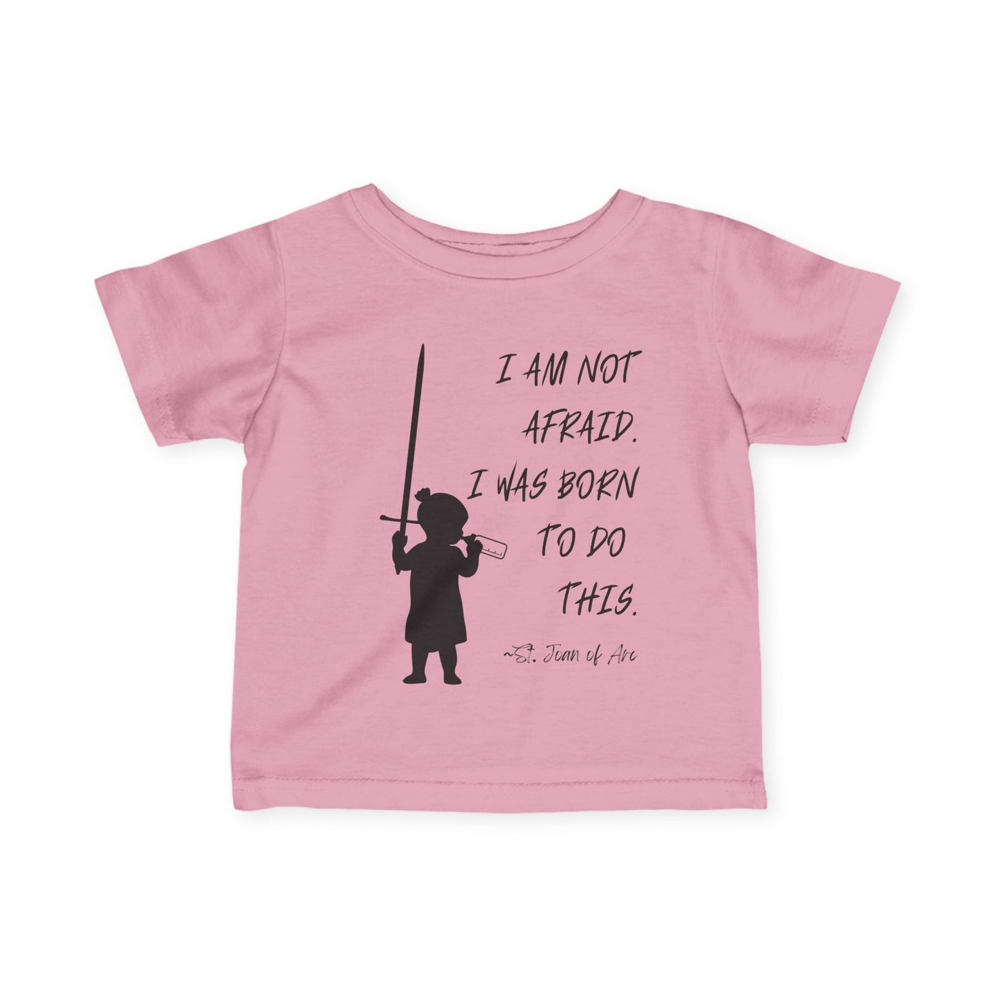 St. Joan of Arc | I Am Not Afraid | Baby Tee