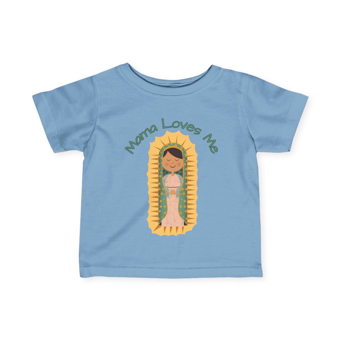 Mama Loves Me | Our Lady of Guadalupe | Baby Tee