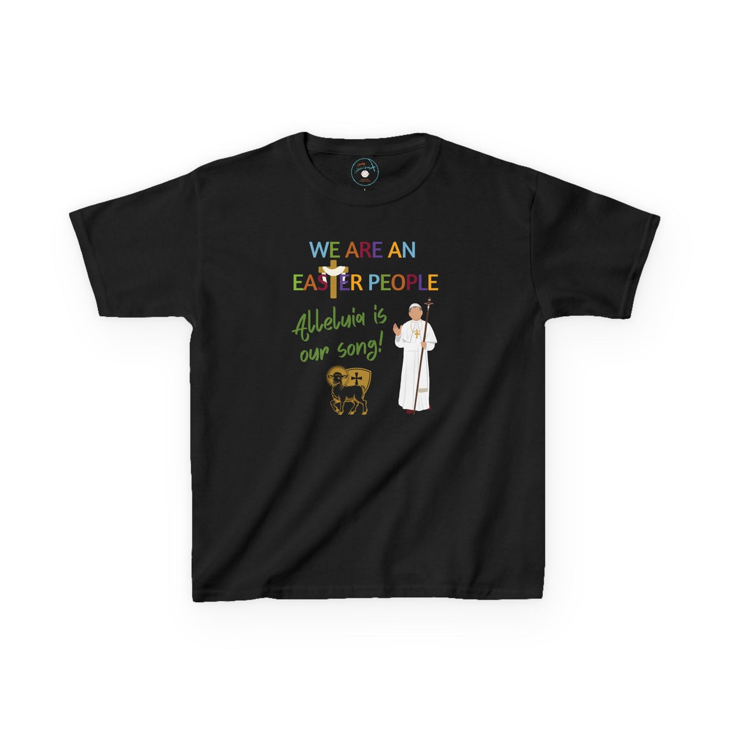 We Are an Easter People | Big Kids Tee
