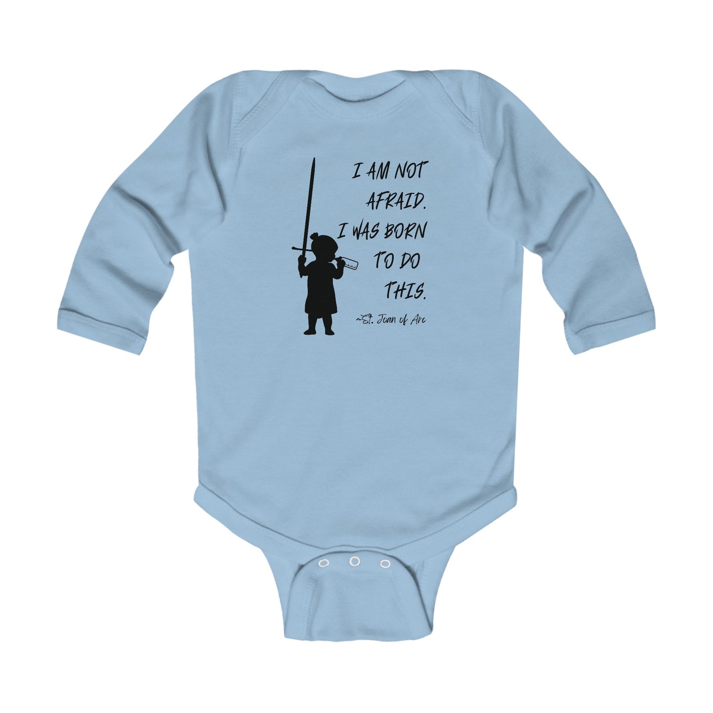 St. Joan of Arc | I Am Not Afraid | Boy & Girl Long Sleeve Bodysuit