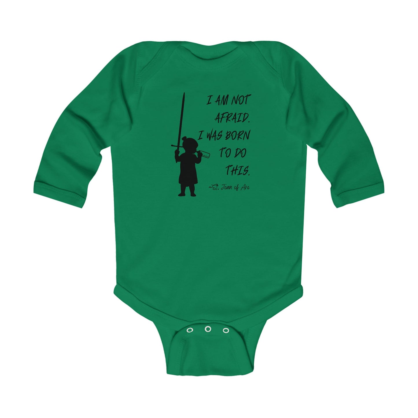 St. Joan of Arc | I Am Not Afraid | Boy & Girl Long Sleeve Bodysuit
