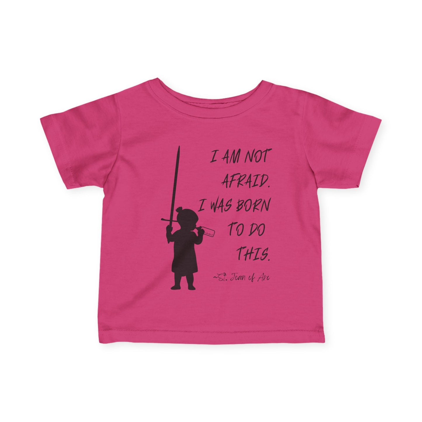 St. Joan of Arc | I Am Not Afraid | Baby Tee
