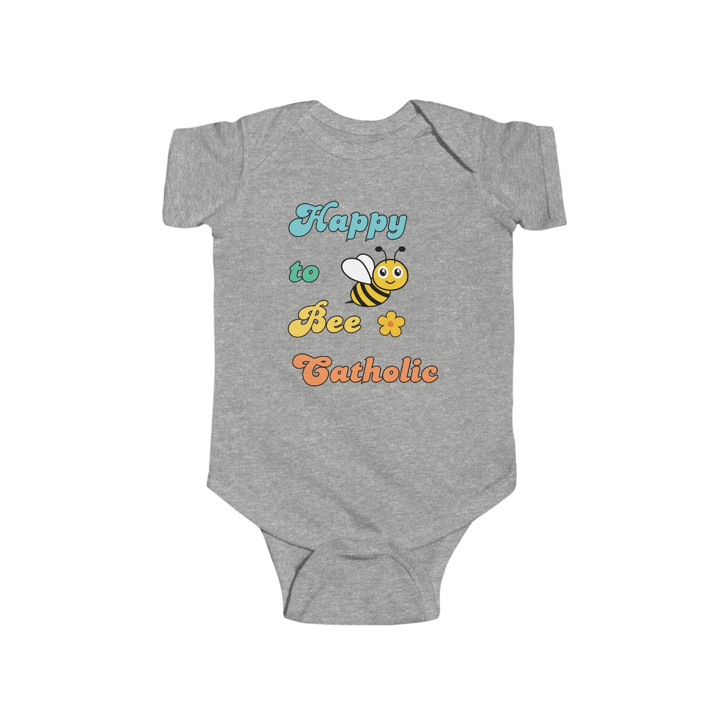 Happy to Bee Catholic | Boy & Girl Bodysuit