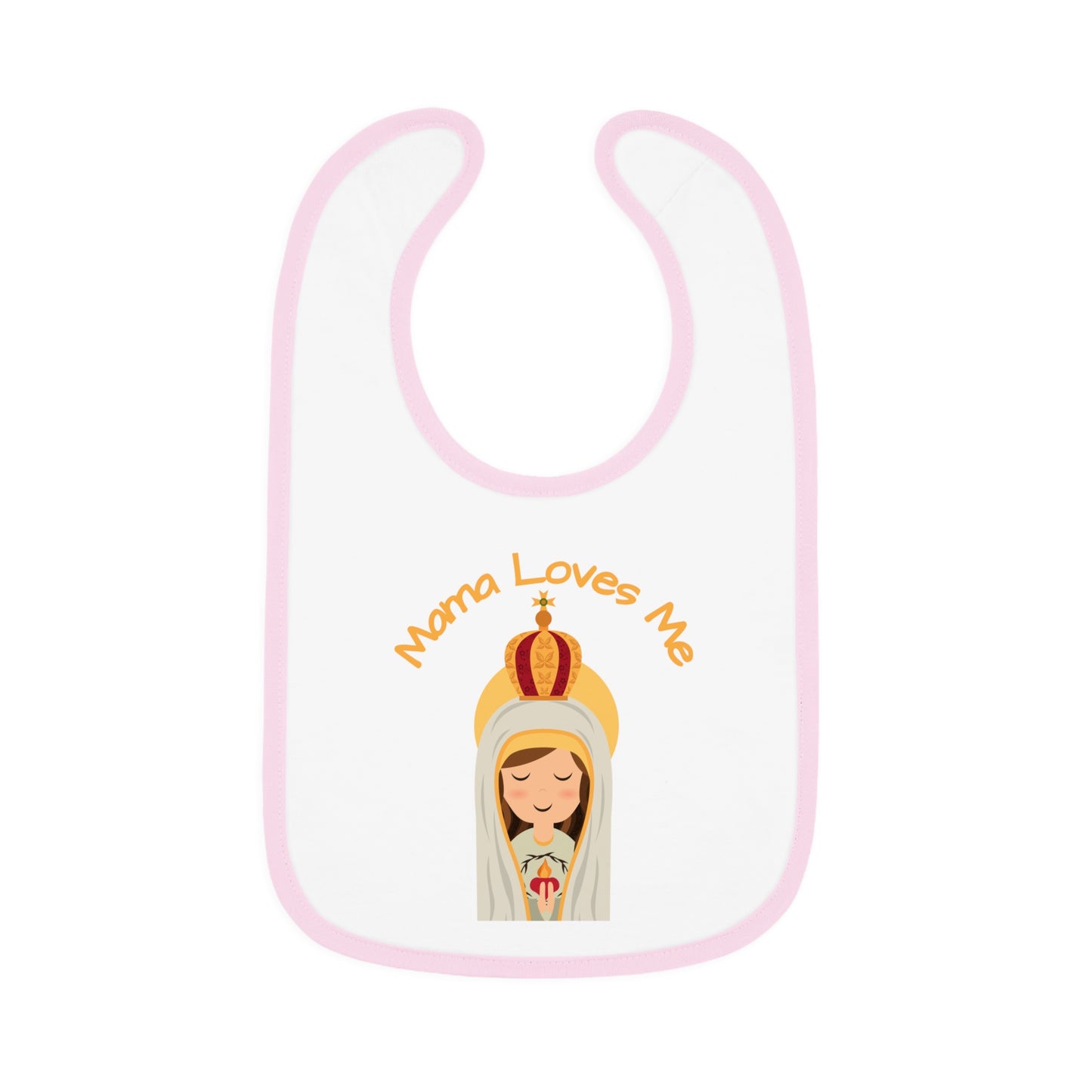 Mama Loves Me—Our Lady of Fatima | Boy & Girl Bib