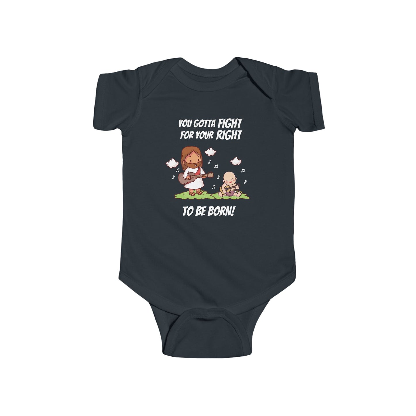 Fight for Your Right to Be Born | Boy & Girl Bodysuit