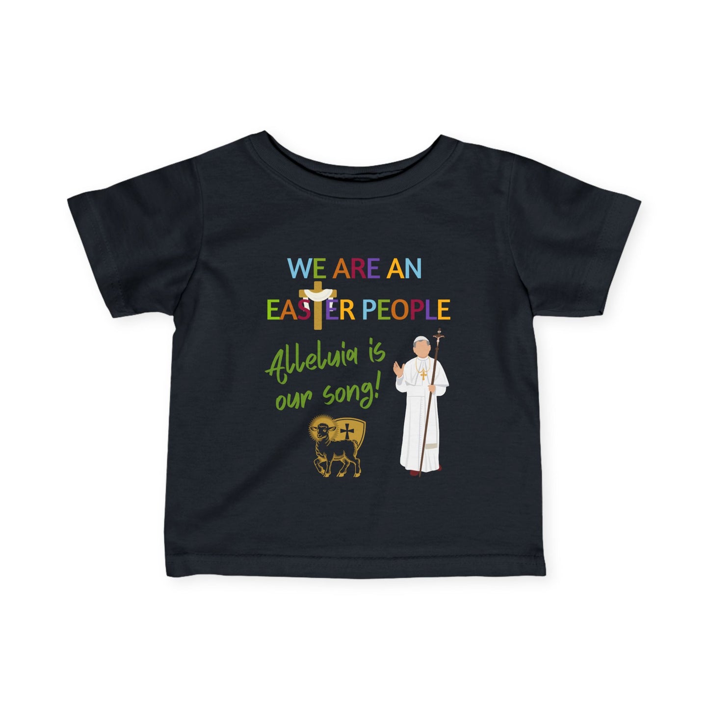 We Are an Easter People | Baby Tee