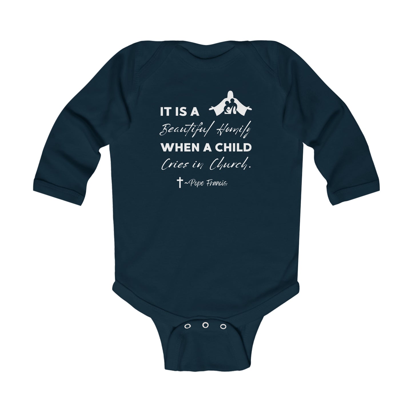 Beautiful When a Child Cries in Church | Boy & Girl Long Sleeve Bodysuit