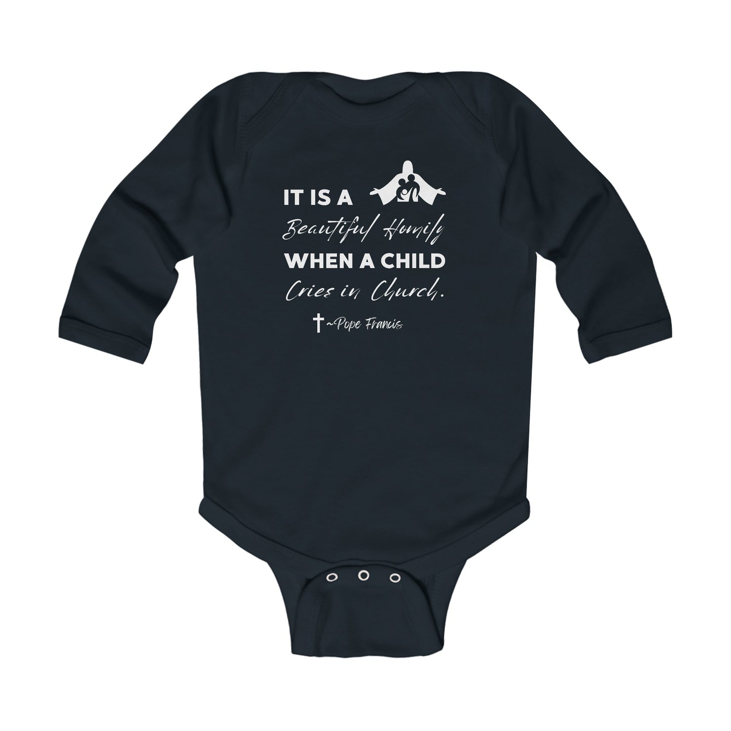 Beautiful When a Child Cries in Church | Boy & Girl Long Sleeve Bodysuit