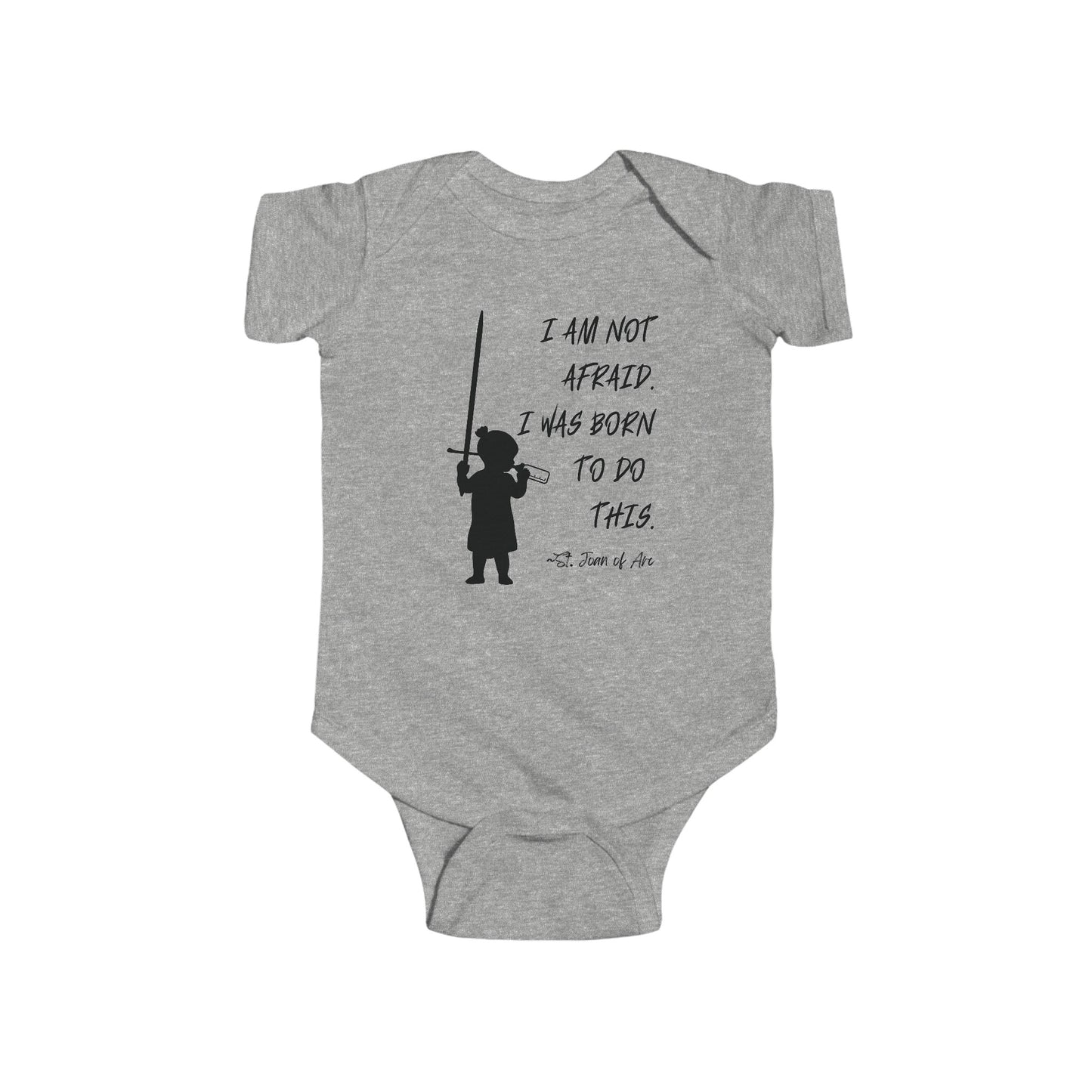 St. Joan of Arc | I Am Not Afraid | Boy & Girl Bodysuit