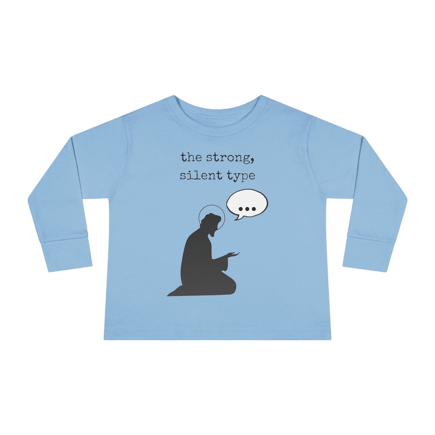St. Joseph - Strong Silent Type | Boy & Girl Toddler Long Sleeve T-Shirt