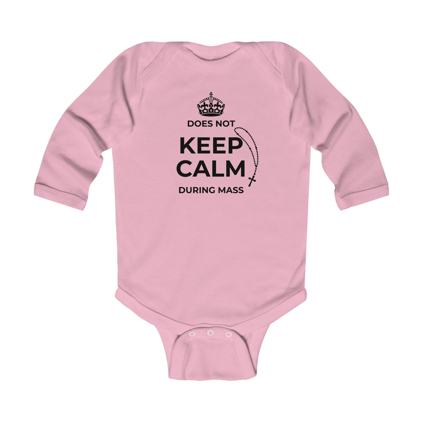 Does Not Keep Calm During Mass | Boy & Girl Long Sleeve Bodysuit