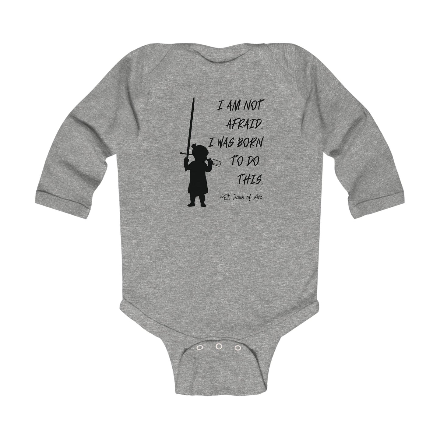 St. Joan of Arc | I Am Not Afraid | Boy & Girl Long Sleeve Bodysuit